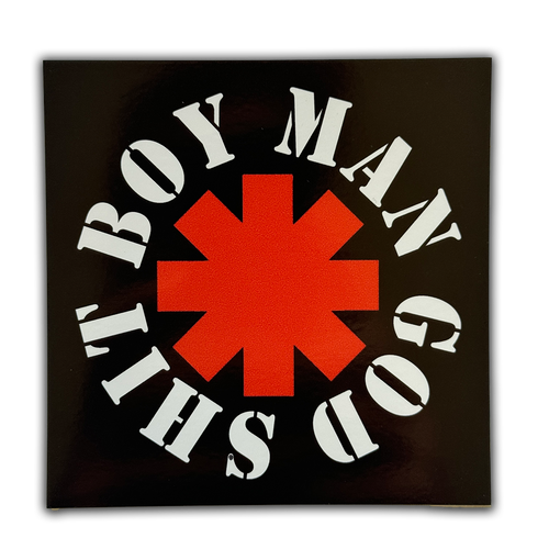 BOY MAN GOD SHIT STICKER